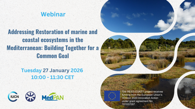 REST‑COAST webinar organised by IUCN, MedPAN and UfM on marine and coastal ecosystem restoration in the Mediterranean